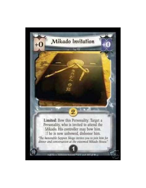 Mikado Invitation  - Limited: Bow this Personality: Target a Personality, who is invited to attend the Mikado. His controller ma