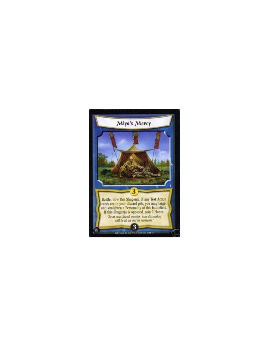 Miya's Mercy  - Battle: Bow this Shugenja: If any Test Action cards are in your discard pile, you may target and straighten a Pe