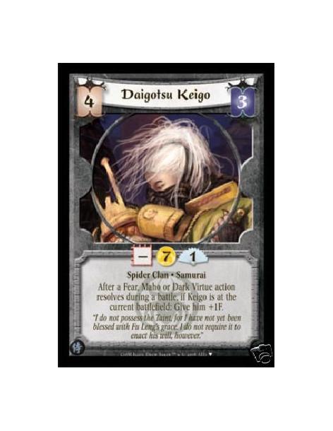 Daigotsu Keigo  - Spider Clan • Samurai  After a Fear, Maho, or Dark Virtue action resolves during a battle, if Keigo is at the 